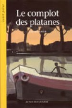 Le complot des platanes