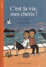 C'est la vie, mes chéris!