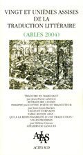 Actes des xxie assises trad. litteraire