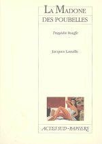Madone Des Poubelles (la)