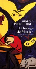 Horloge de munich (l')