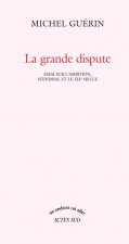 La Grande Dispute