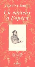 Un curieux à l'opéra