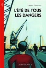 L'été de tous les dangers (nouvelle édition)