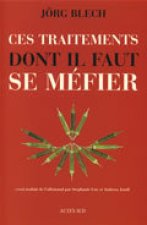 Ces traitements dont il faut se méfier