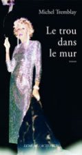 Le Trou dans le mur