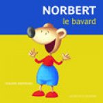 Norbert, le bavard
