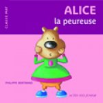 Alice la peureuse