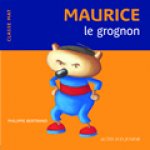 Maurice le grognon