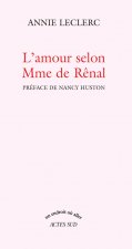 Amour selon madame de renal (l')