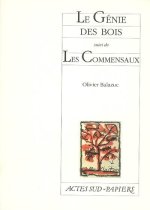 Le Génie des bois suivi de Les Commensaux