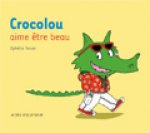 Crocolou aime être beau