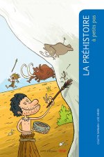 La Préhistoire à petits pas