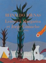 Lettres A Margarita Et Jorge Camacho