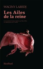 Ailes de la reine (les)