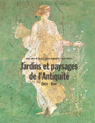 Jardins et paysages de l'Antiquité