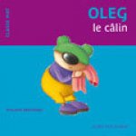 Oleg le câlin
