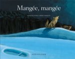 Mangée, mangée !