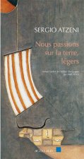 Nous passions sur la terre, légers