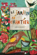 Le jardin en chantier