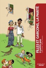 Filles et garçons, la parité à petits pas - 1ere Ed