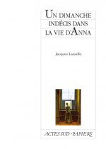 Un dimanche indécis dans la vie d'anna