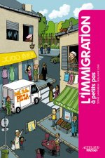 L'immigration à petits pas