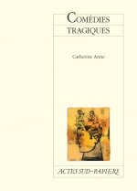 Comédies tragiques