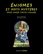 ENIGMES ET MOTS MYSTERES POUR JOUER TOUTE L'ANNEE