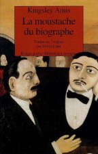Moustache du biographe (La)