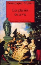 Plaisirs de la vie (Les)