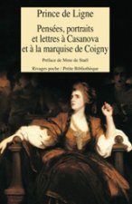 Pensées, portraits et lettres à casanova et à la marquise de coigny