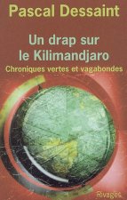 Un drap sur le Kilimandjaro