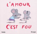 L'amour c'est fou
