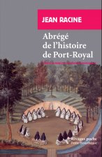 Abrege de l'histoire de Port-Royal