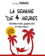 LA SEMAINE DE 4 HEURES 2E ED