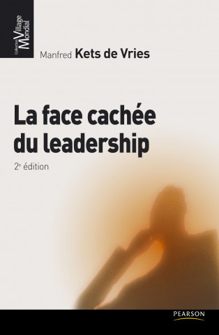 LA FACE CACHEE DU LEADERSHIP