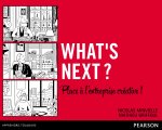 WHAT'S NEXT ?