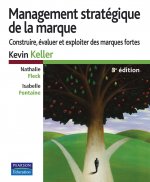 MANAGEMENT STRATEGIQUE DE LA MARQUE 3E ED