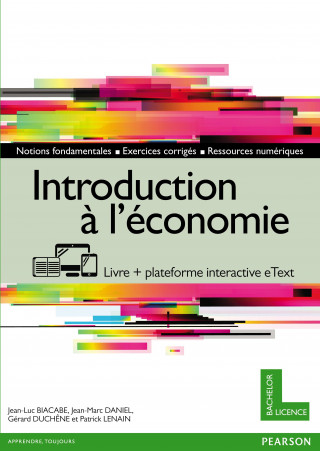 INTRODUCTION A L'ECONOMIE + VERSION NUMERIQUE ENRICHIE