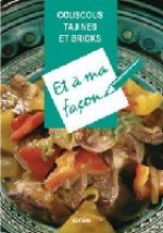 Couscous, tajines & bricks