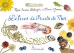Délices de fruits de mer