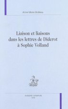 Liaison et liaisons dans les lettres de Diderot à Sophie Volland