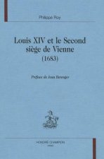 Louis XIV et le second siège de Vienne, 1683