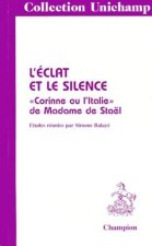 L'Éclat et le silence - 