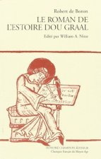 LE ROMAN DE L'ESTOIRE DOU GRAAL. EDITE PAR WILLIAM A. NIZE.(1927).
