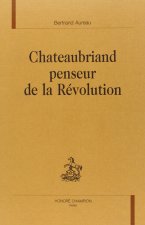 Chateaubriand penseur de la Révolution