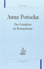 Anna Potocka - des Lumières au romantisme