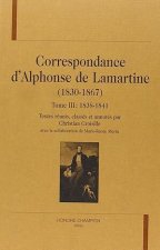 Correspondance d'Alphonse de Lamartine - 1830-1867