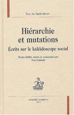 Hiérarchie et mutations - écrits sur le kaléidoscope social